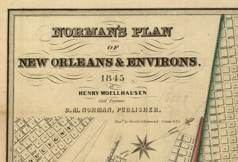 New Orleans, Louisiana – 1845 Norman’s Plan of New Orleans & Environs